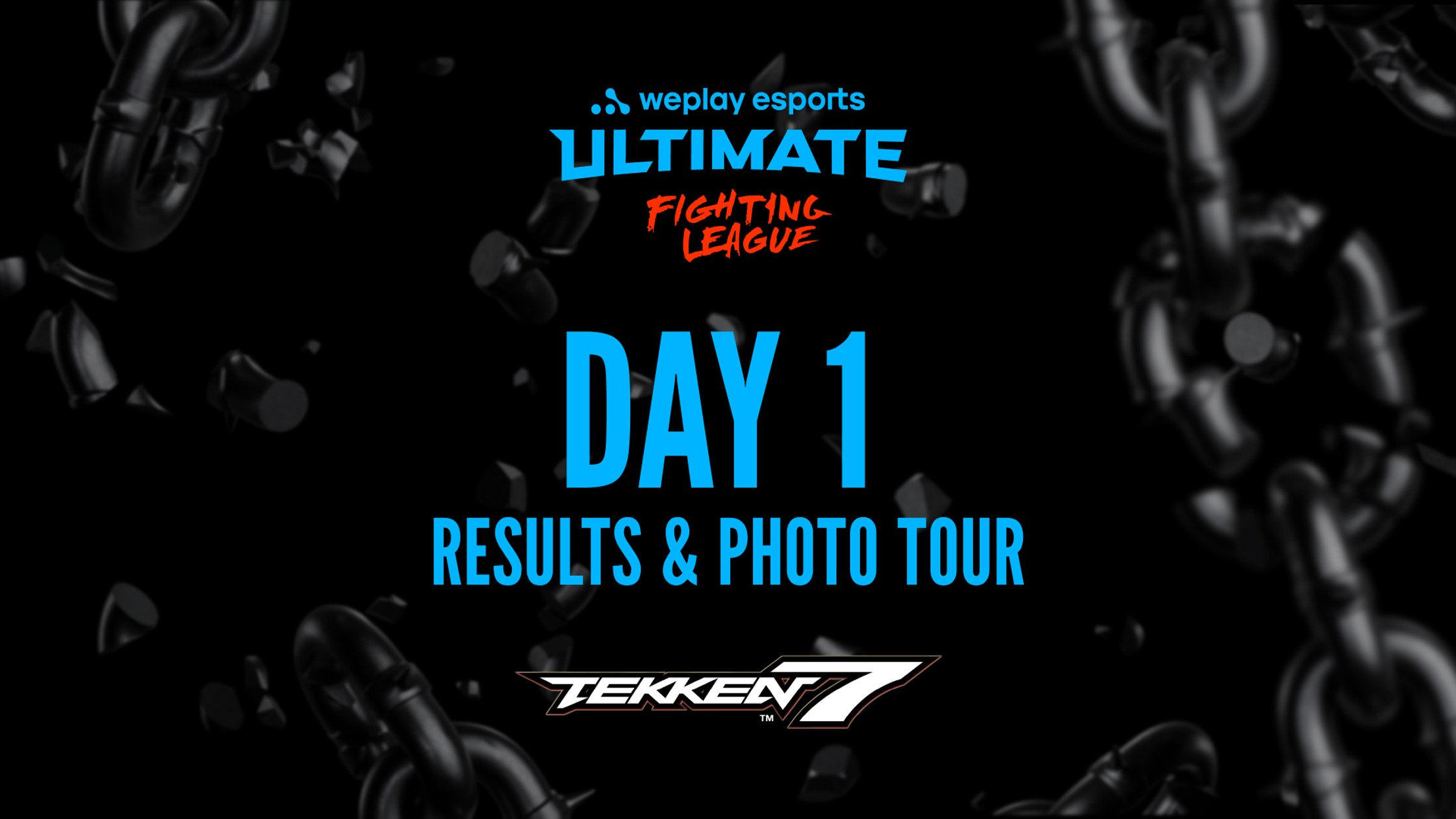 WePlay Ultimate Fighting League Tekken 7 Day 1 results and Photo Tour