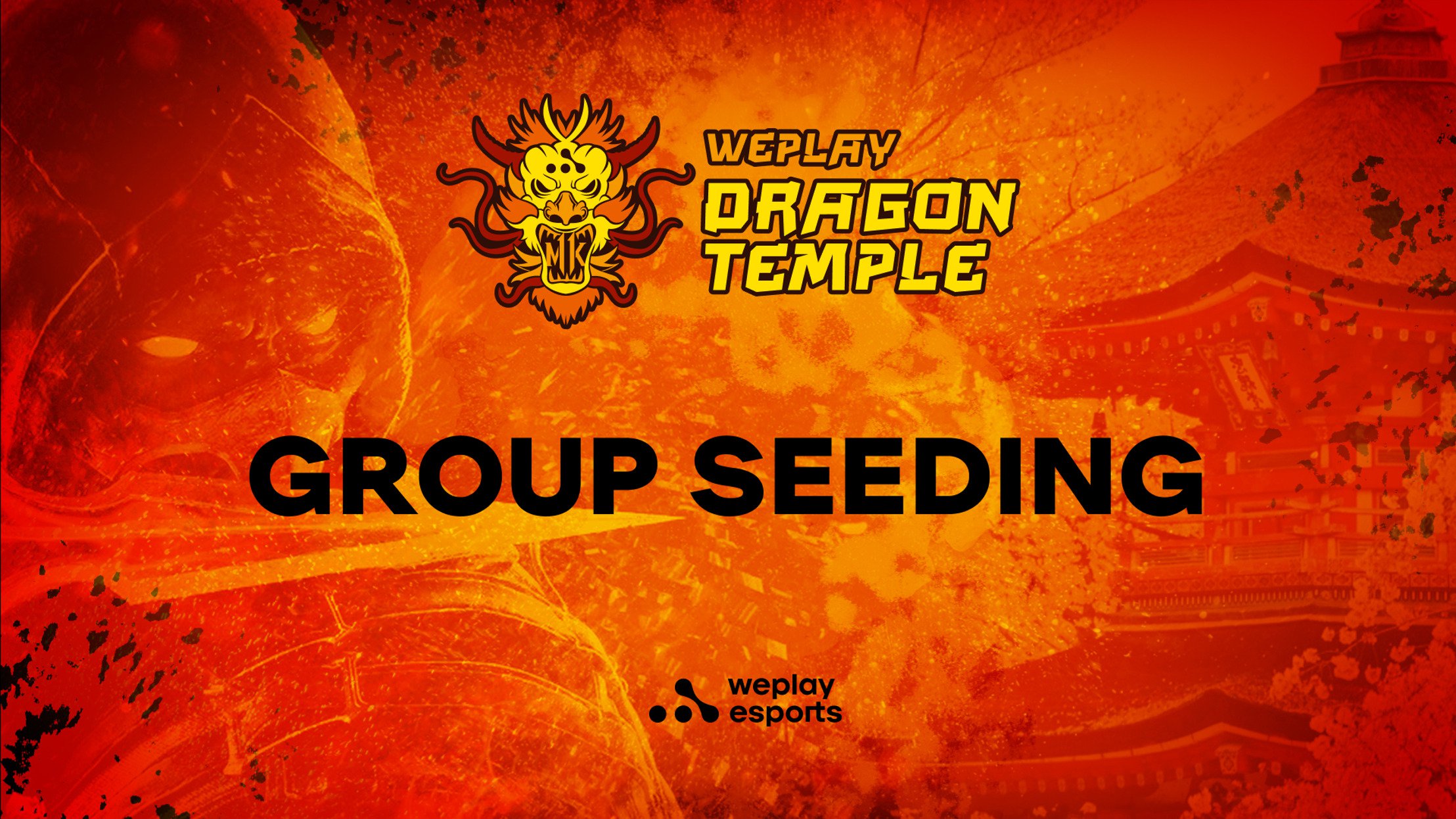WePlay Dragon Temple Group Seeding