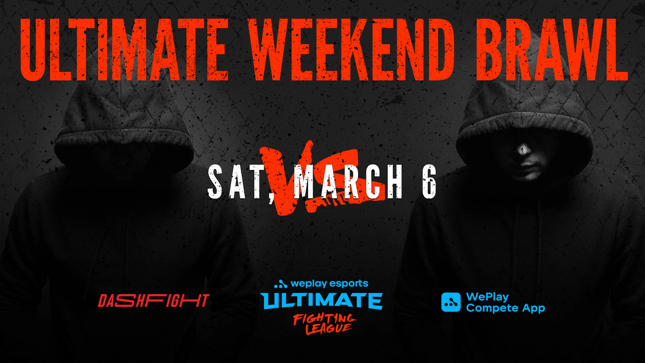 ULTIMATE WEEKEND BRAWL SAT